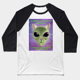 Creature from meow-ter space (normal eyes) Baseball T-Shirt